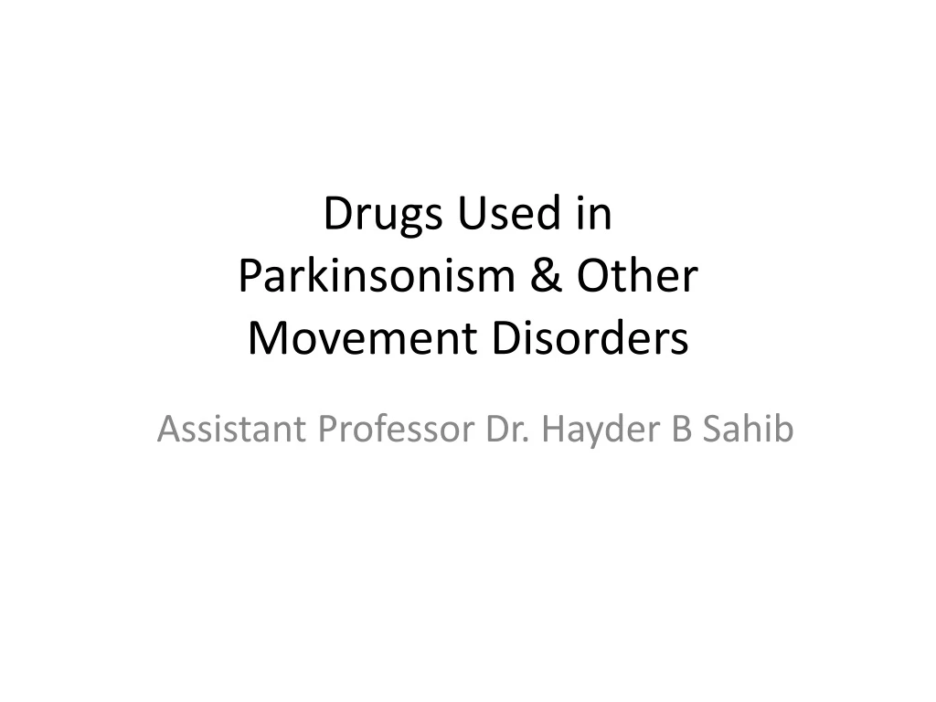 drugs used in parkinsonism other movement disorders