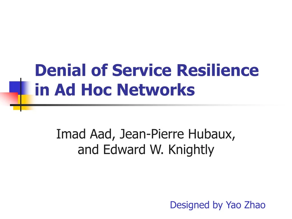 denial of service resilience in ad hoc networks