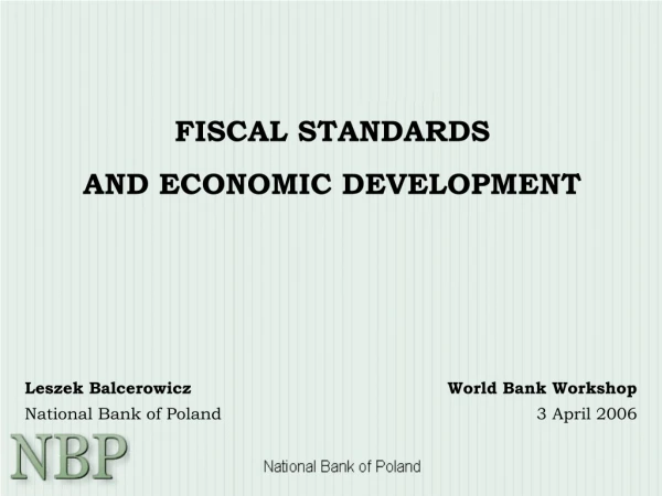 FISCAL STANDARDS  AND ECONOMIC DEVELOPMENT