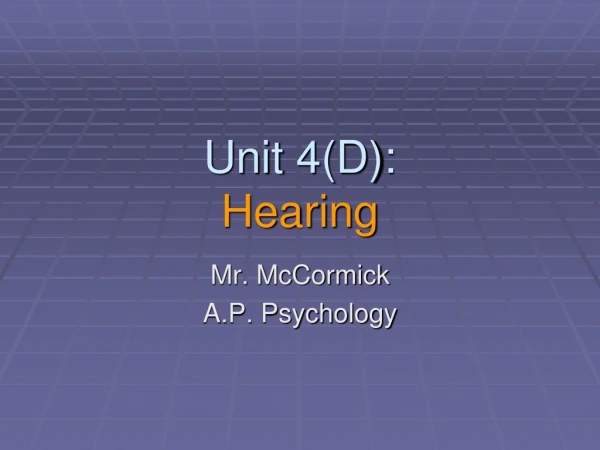 Unit 4(D): Hearing