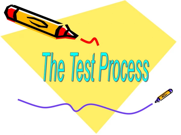The Test Process
