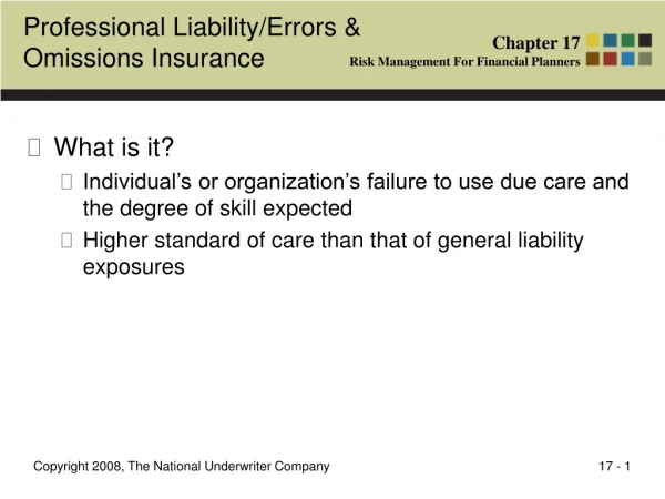 Professional Liability/Errors &amp; Omissions Insurance