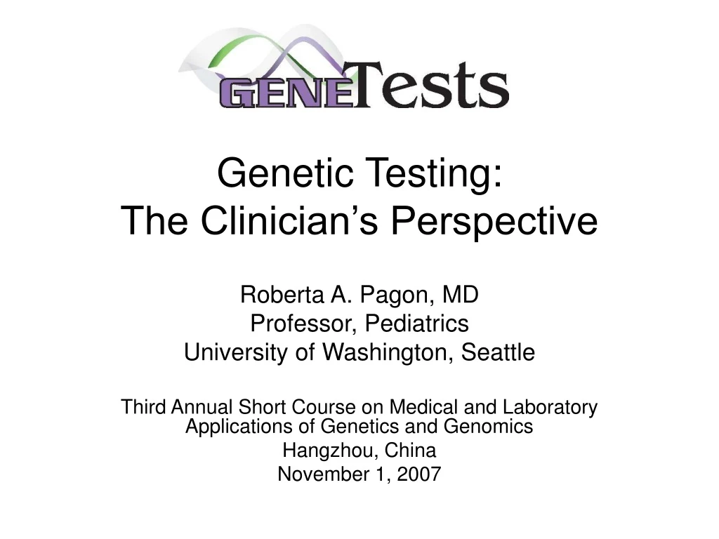 genetic testing the clinician s perspective