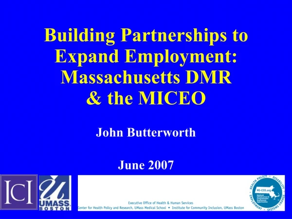 Building Partnerships to Expand Employment: Massachusetts DMR  &amp; the MICEO
