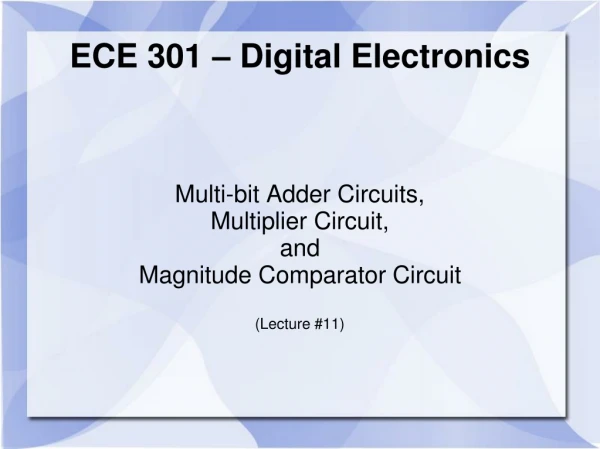 ECE 301 – Digital Electronics