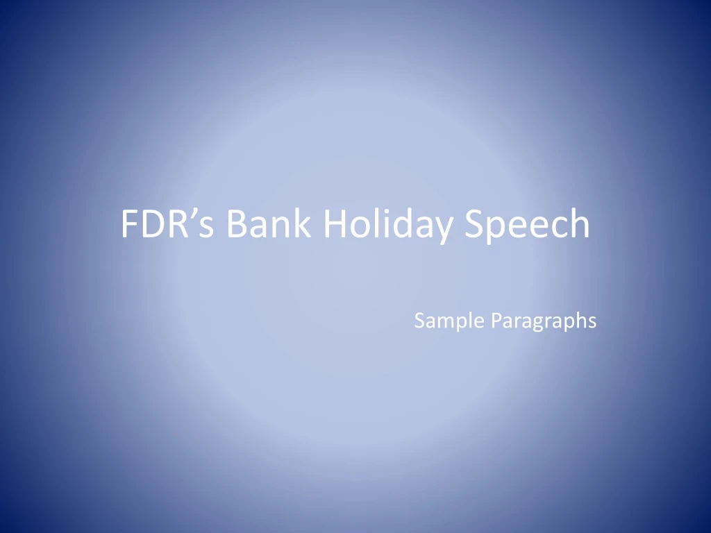 fdr s bank holiday speech