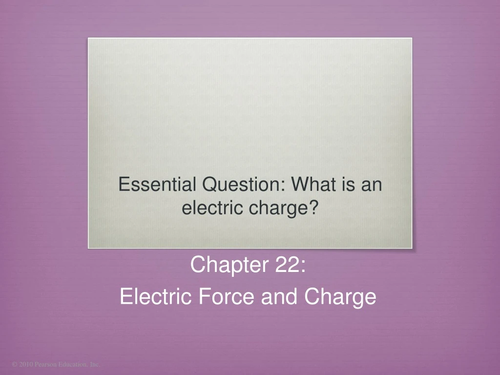 essential question what is an electric charge