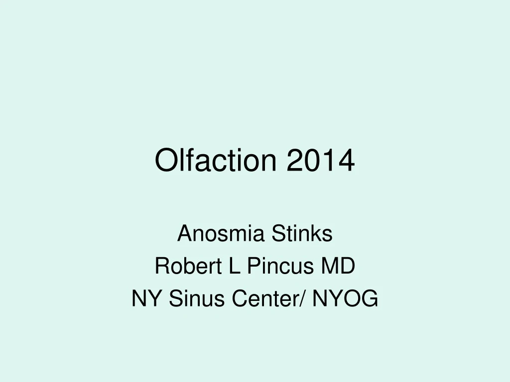 olfaction 2014