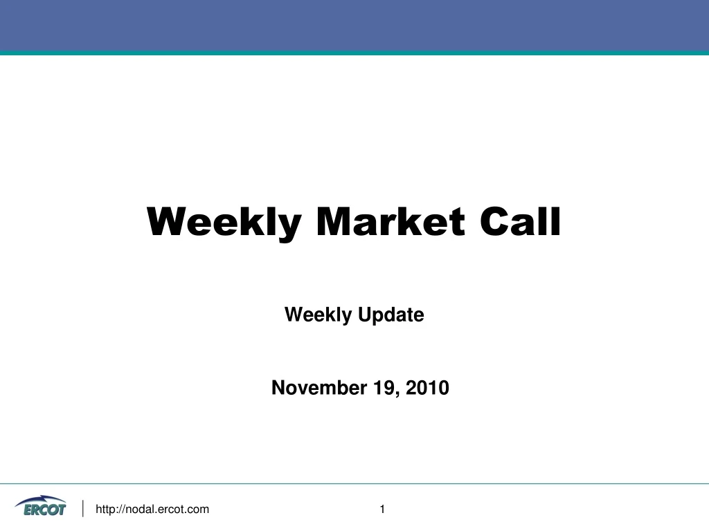 weekly market call