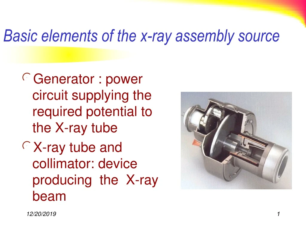 basic elements of the x ray assembly source