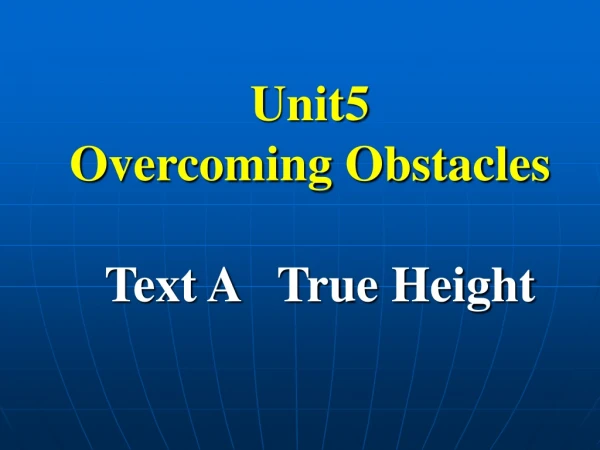 Unit5      Overcoming Obstacles
