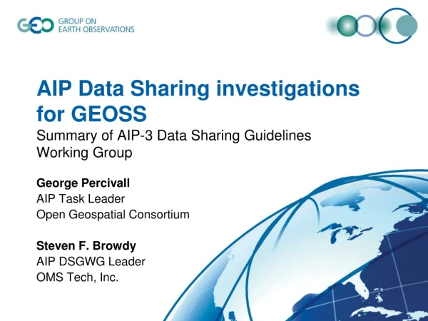 AIP Data Sharing investigations for GEOSS Summary of AIP-3 Data Sharing Guidelines Working Group