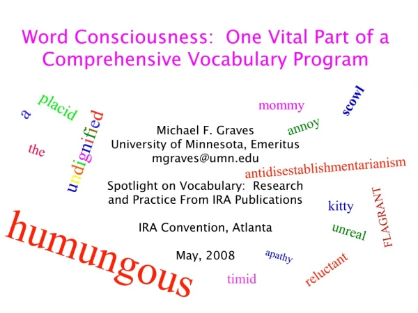 Word Consciousness:  One Vital Part of a Comprehensive Vocabulary Program