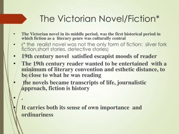 The Victorian Novel/Fiction*