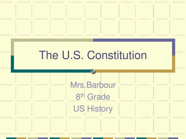 The U.S. Constitution