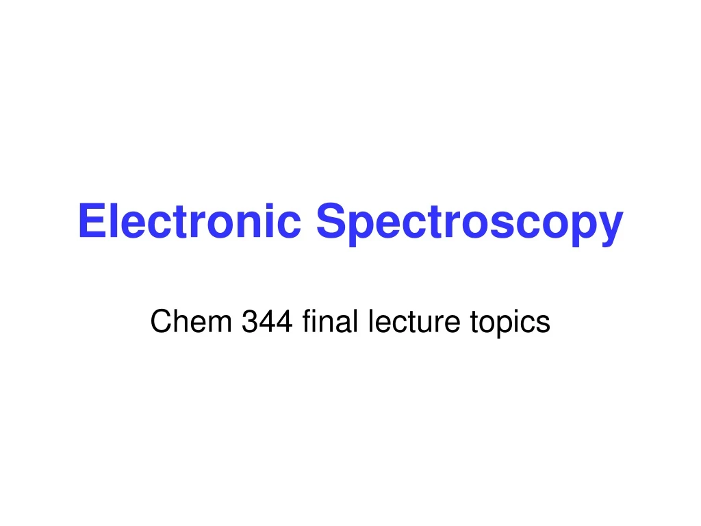 electronic spectroscopy