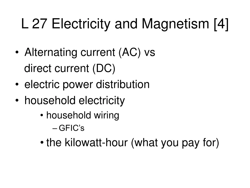 l 27 electricity and magnetism 4