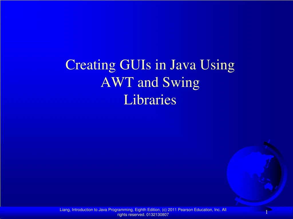 creating guis in java using awt and swing libraries