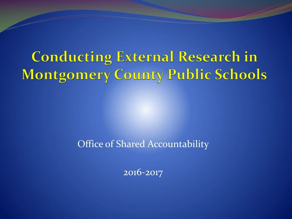 conducting external research in montgomery county public schools