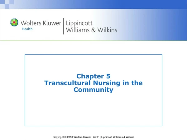 Chapter 5 Transcultural Nursing in the Community