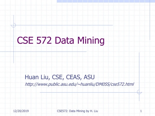 CSE 572 Data Mining