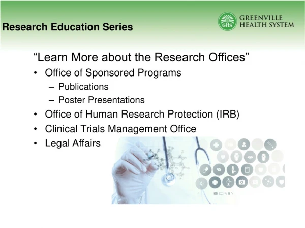 Research Education Series