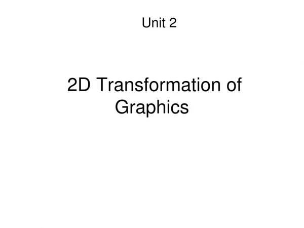 2D Transformation of Graphics