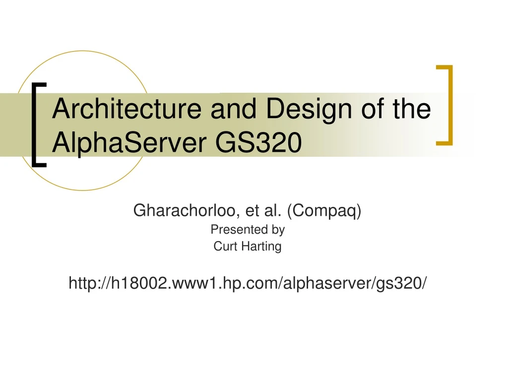 architecture and design of the alphaserver gs320