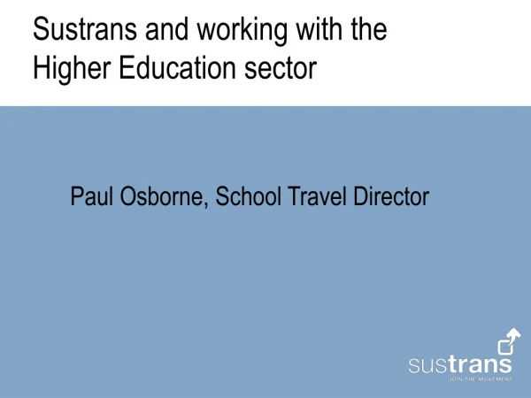 Sustrans and working with the Higher Education sector