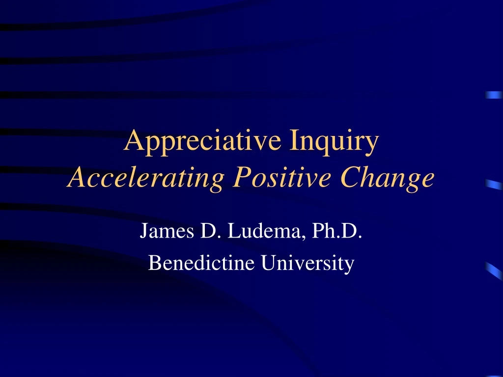 appreciative inquiry accelerating positive change