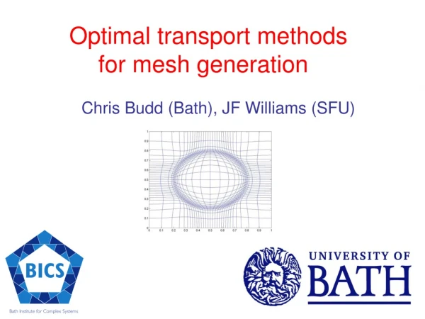 Optimal transport methods               for mesh generation