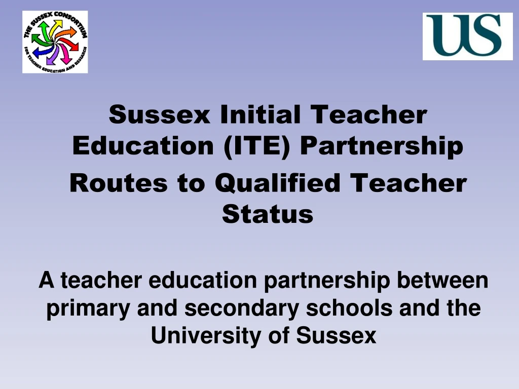 sussex initial teacher education ite partnership routes to qualified teacher status