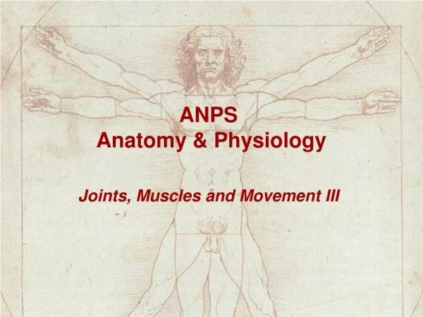 ANPS  Anatomy &amp; Physiology