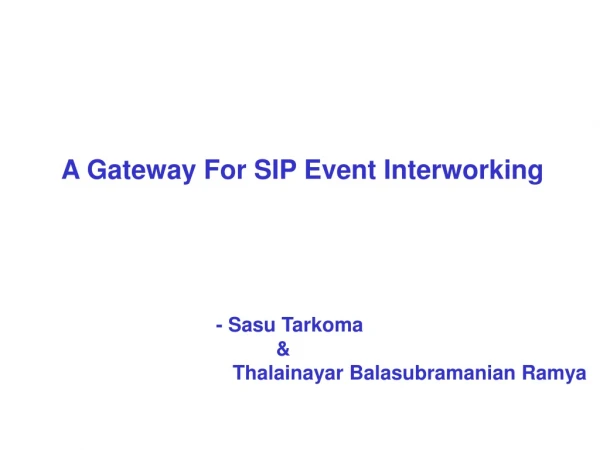 A Gateway  F or SIP Event Interworking