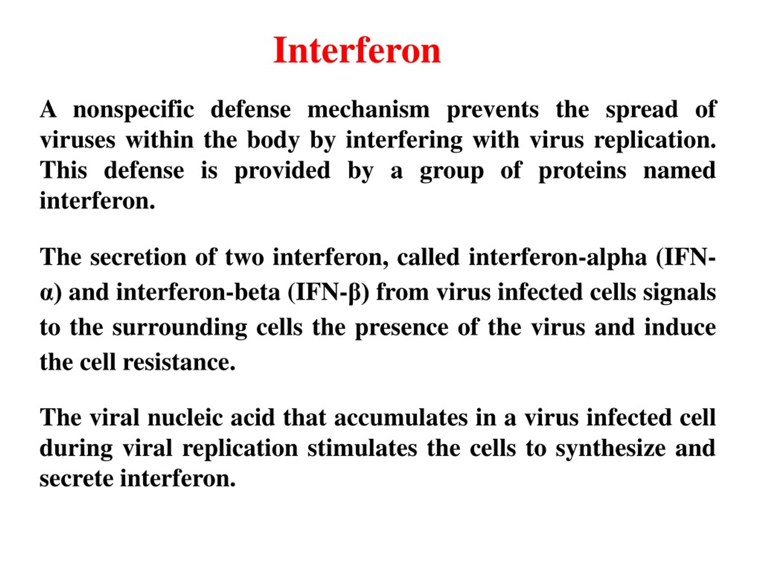 Interferons: Nonspecific Antiviral Defense Mechanism” - slide 1
