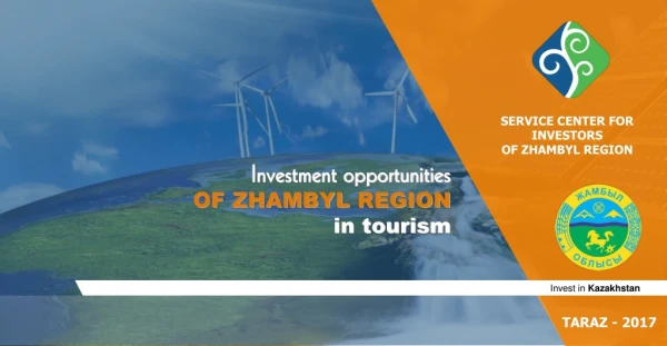 Investment opportunities  OF ZHAMBYL  REGION in tourism