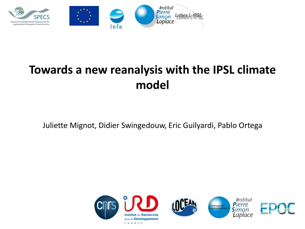 towards a new reanalysis with the ipsl climate