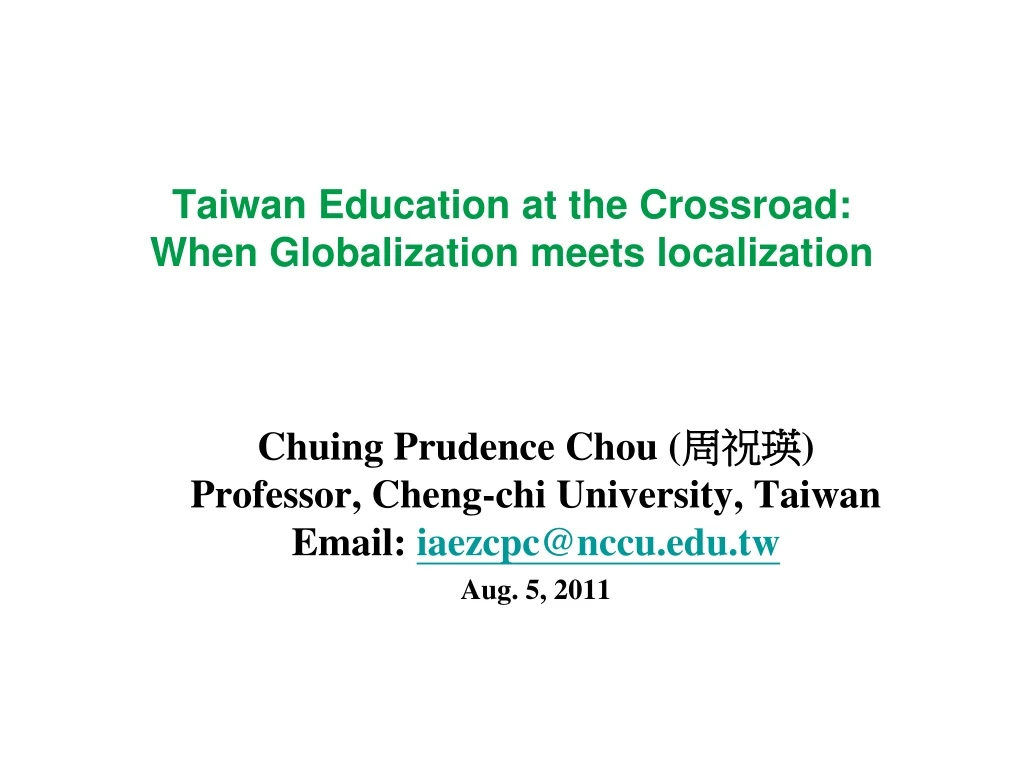 taiwan education at the crossroad when globalization meets localization
