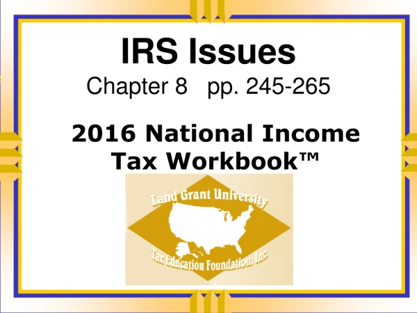 IRS Issues Chapter 8   pp. 245-265