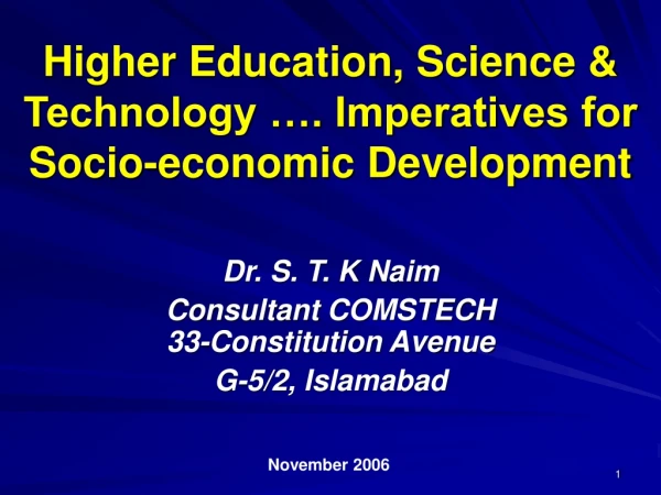 Higher Education, Science &amp; Technology …. Imperatives for Socio-economic Development