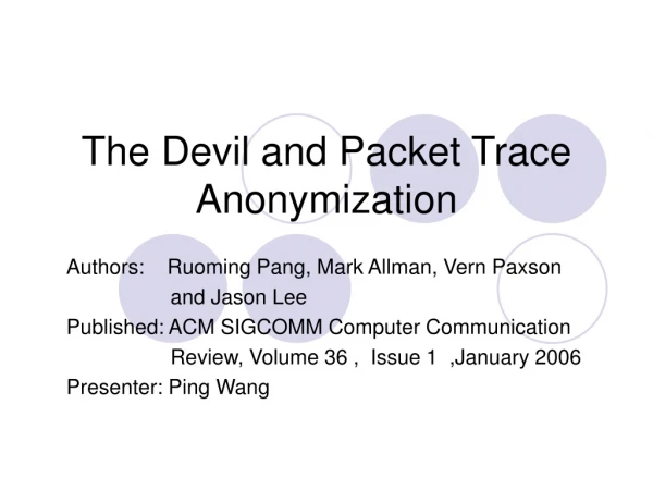 The Devil and Packet Trace Anonymization