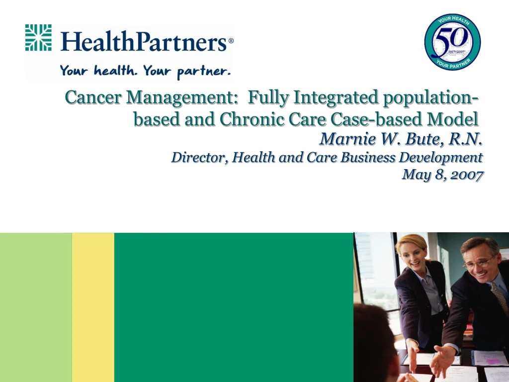 cancer management fully integrated population based and chronic care case based model