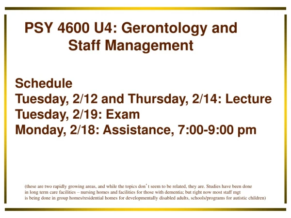 PSY 4600 U4: Gerontology and Staff Management
