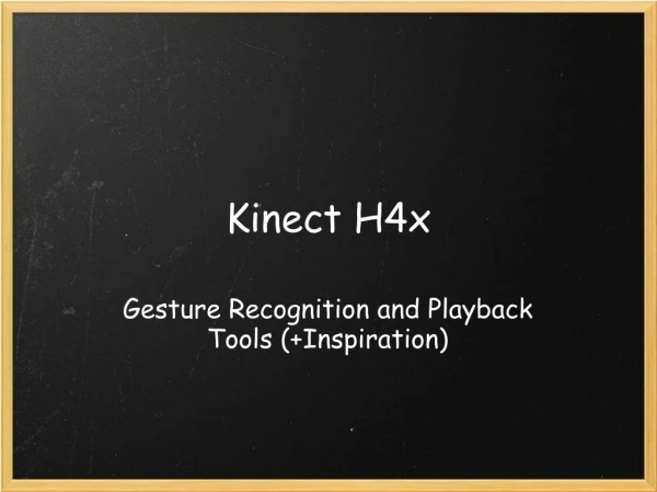 Kinect H4x