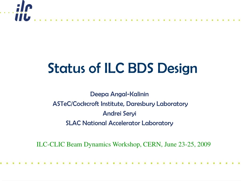 status of ilc bds design