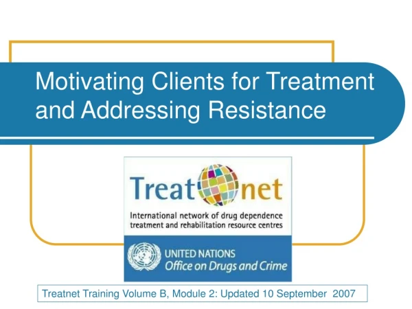 Motivating Clients for Treatment and Addressing Resistance