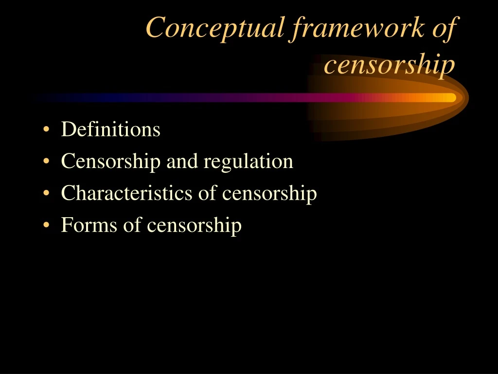 conceptual framework of censorship