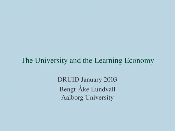 The University and the  Learning Economy
