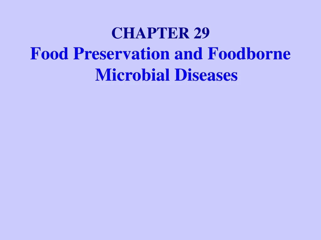 chapter 29 food preservation and foodborne