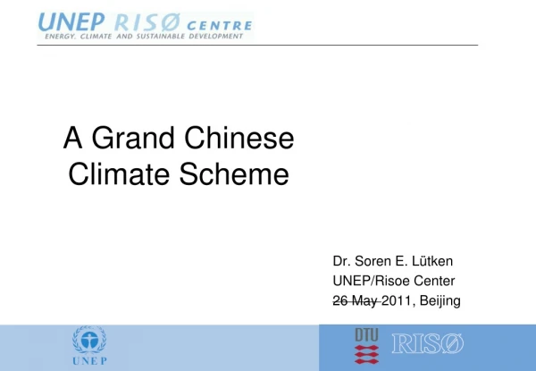 A Grand Chinese Climate Scheme